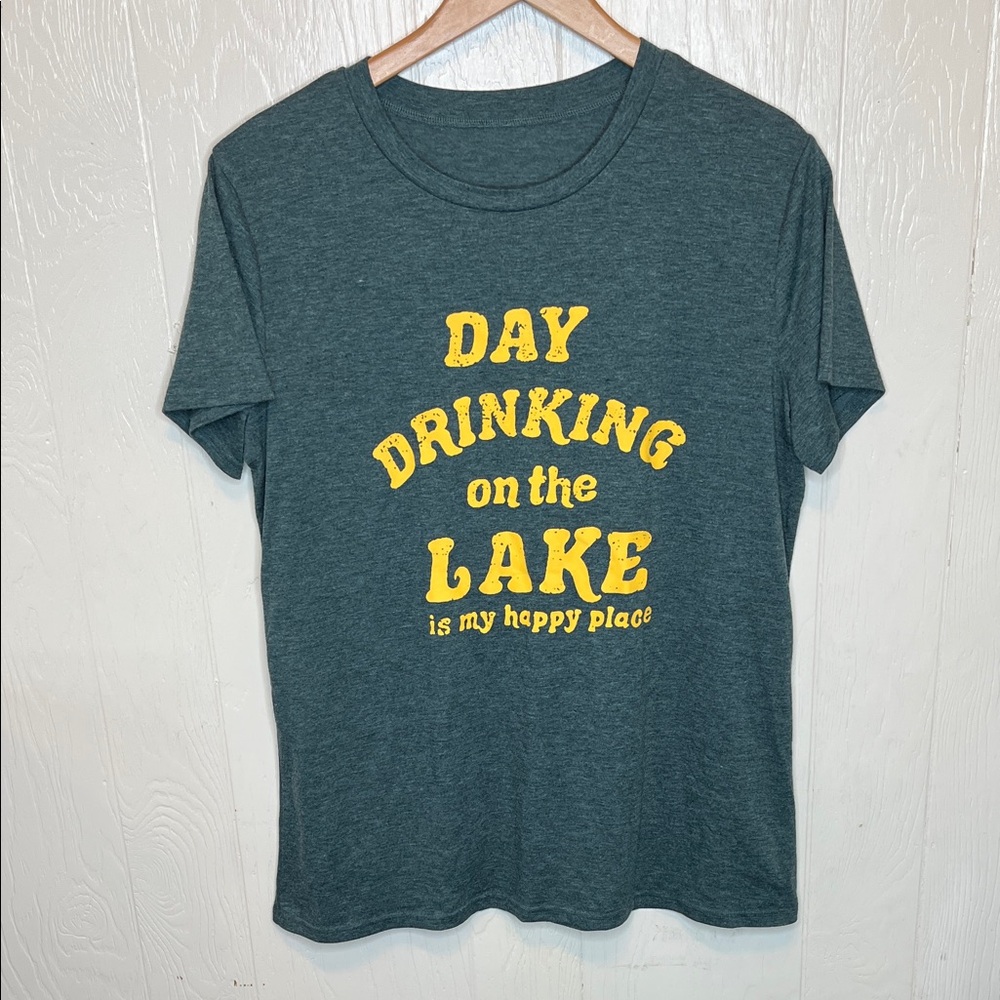 Day Drinking on the Lake is my happy place L Tee